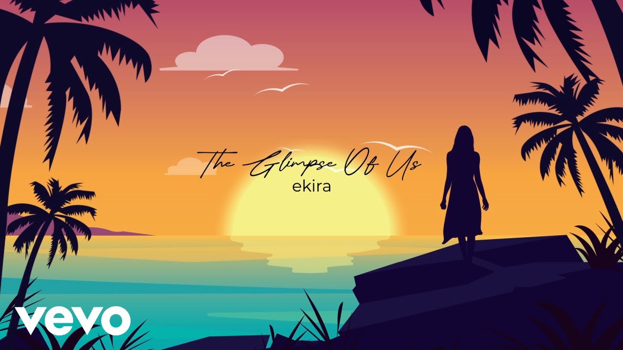 在 YouTube 上观看 ekira - Glimpse Of Us (Acoustic) 在 YouTube 上观看 ekira - Glimpse Of Us (Acoustic)