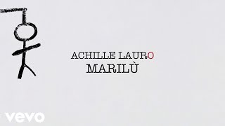 Achille Lauro - MARILÙ (Lyric Video)