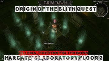The Origin of the Slith Quest (Ellena, The First Slith) Part 2 - Grim Dawn Elite Difficulty