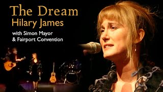 Video thumbnail of "The Dream Hilary James & Simon Mayor with  Fairport Convention"