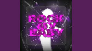 Download Lagu ROCK MY BABY