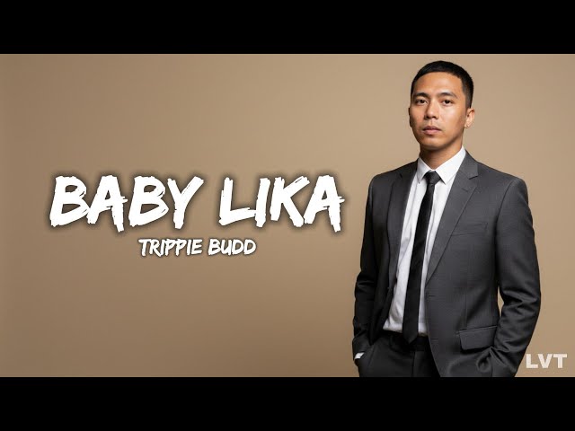 Trippie Budd - baby lika (Soul Version) | Lyrics