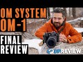 OM System OM-1 Final Review