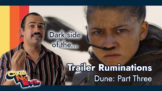 'Dune: Part Three' - Trailer Ruminations | CNE