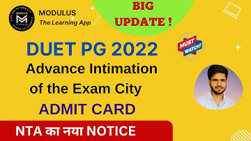 DUET PG 2022 | NTA का नया NOTICE | Advance Intimation of the Exam City