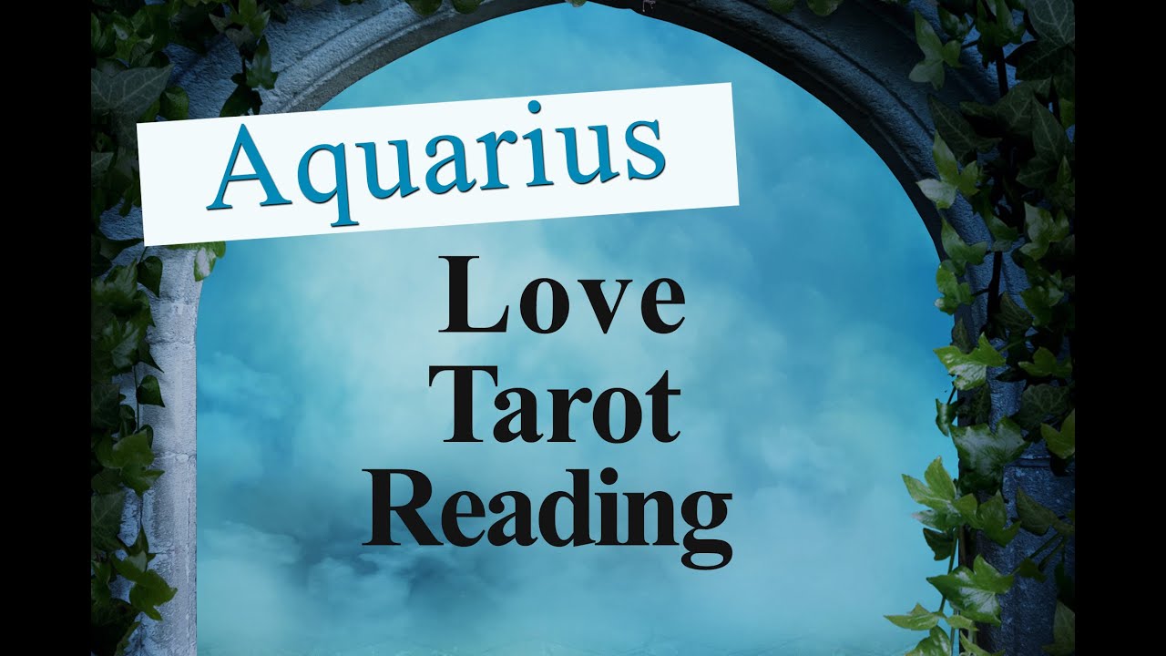 AQUARIUS TAROT LOVE READING -  THEY KNOW THEY HURT YOU AND IT'S A BURDENS TO THEM.