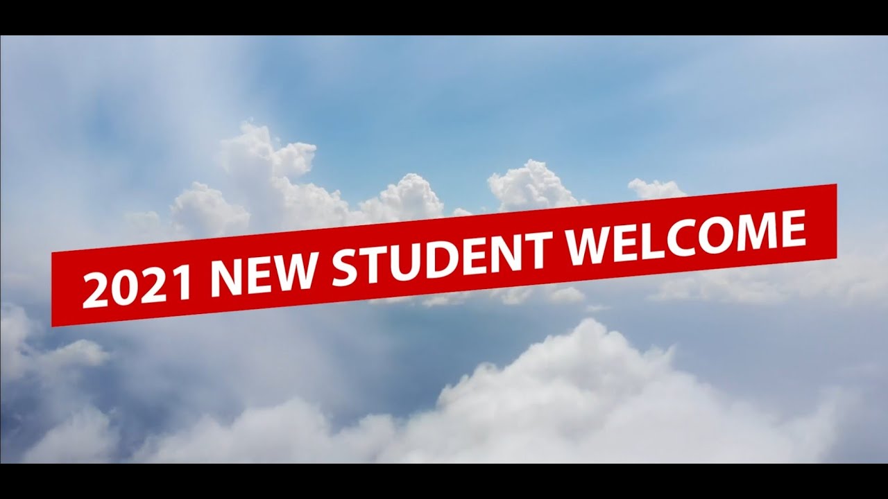 New Student Welcome 2021