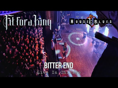 Fit For A King | "Bitter End" Live | The Hell We Create Tour | House of Blues Chicago 02/26/23