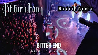 Fit For A King | "Bitter End" Live | The Hell We Create Tour | House of Blues Chicago 02/26/23