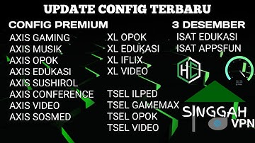 CONFIG UPDATE TERBARU UNLOCK SSH || CONFIG PREMIUM || AXIS XL INDOSAT TELKOMSEL || 3 DESEMBER 2025