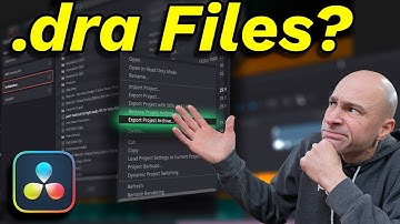 CREATE & LOAD .dra Files (Project Archive) in DaVinci Resolve 18 and Why