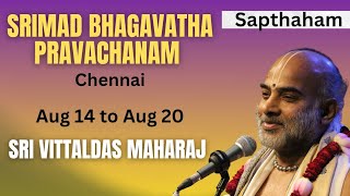 Day 3 | Session 1 | Sri Vittaldas Maharaj | Srimad Bhagavatha Pravachanam | Saligramam, Chennai Guide