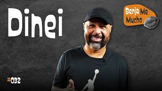 Benja Me Mucho #032 - Dinei