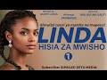 Mpya LINDA HISIA ZA MWISHO 01 Simulizi Nzuri Ya Maisha Na Mapenzi