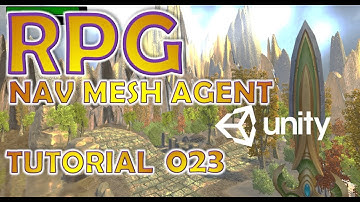 How To Make An RPG For FREE - Unity Tutorial #023 - NAVMESH