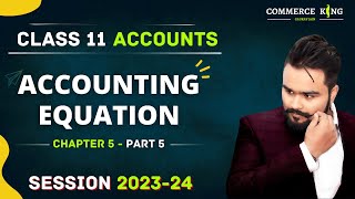 ? Accounting equation | Class 11 | Important Questions | accounts | Part 5 | video 17