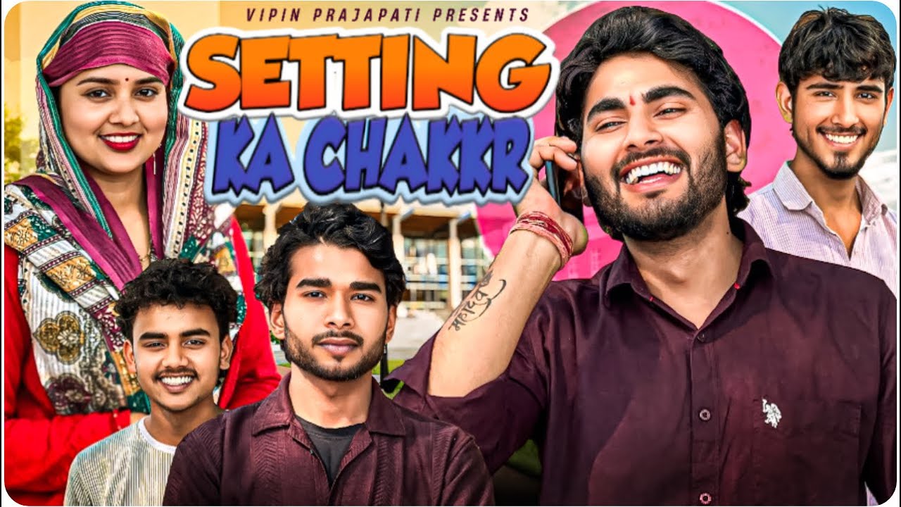 Setting ka chakkar || Vinitprajapati 