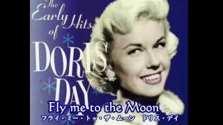 Video thumbnail of "Fly me to the Moon [日本語訳付き] 　　 ドリス・デイ"