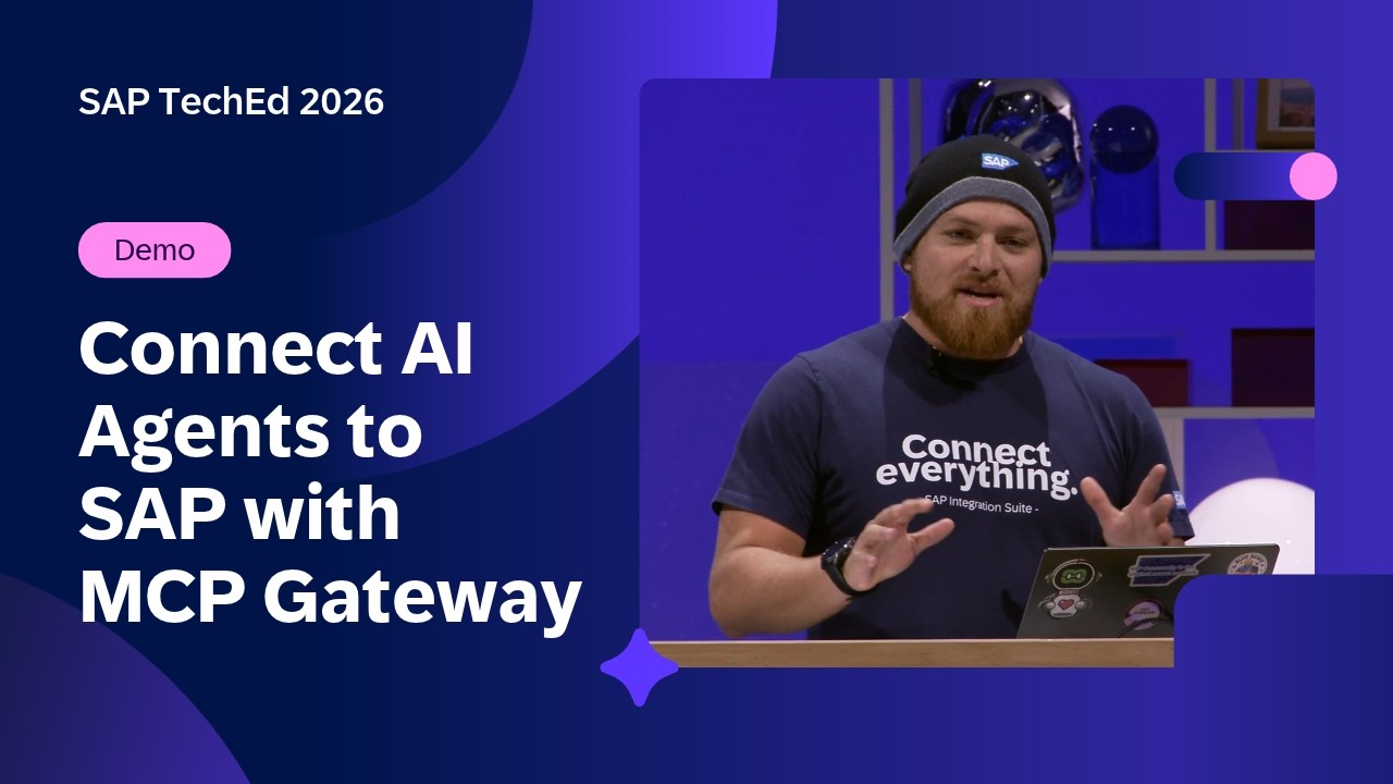 Connect AI Agents to SAP with MCP Gateway | SAP TechEd 2026