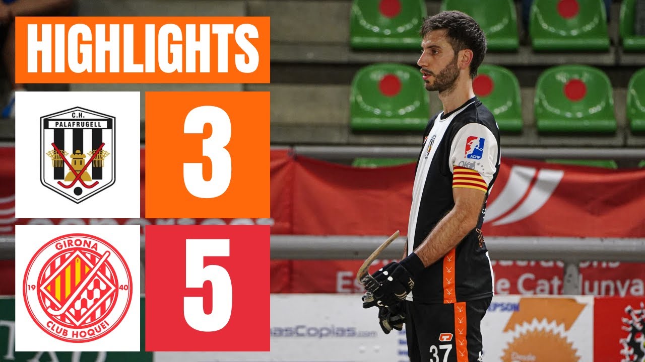 HIGHLIGHTS: CH Palafrugell - Girona CH