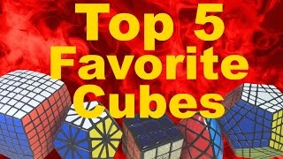 My Top 5 Favorite Rubik's Cubes!