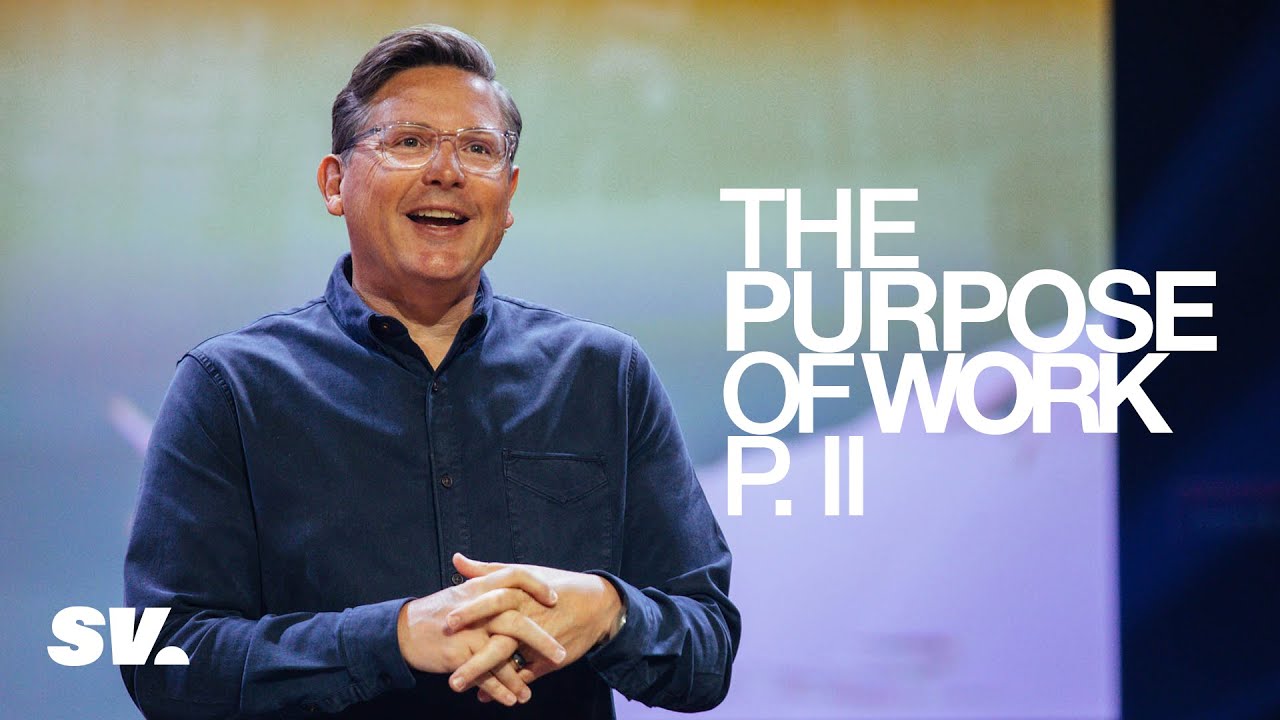 HFBC Message: The Purpose of Work - Part II