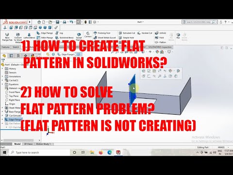 HOW TO CREATE FLAT PATTERN IN SOLIDWORKS