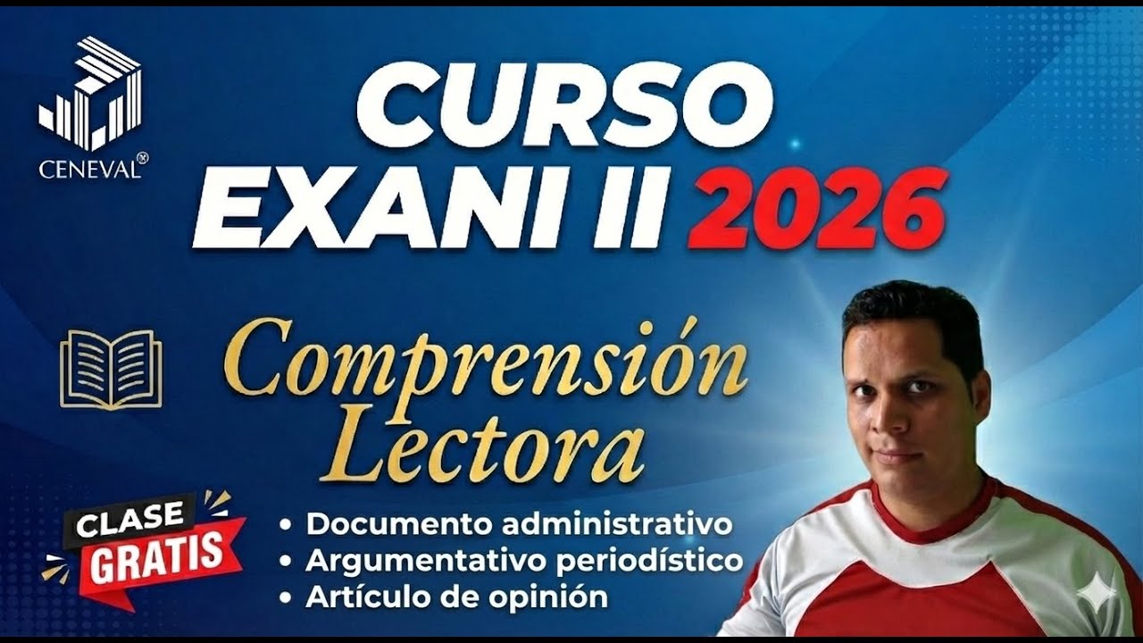 Comprensión Lectora EXANI II 2026: Documento administrativo, periodístico y artículo de opinión.
