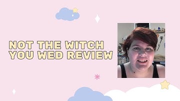 Should You Read This? | Paranormal Romance | Not the Witch You Wed Review