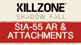 Sta-55 Assault Rifle, Attachments and Skins [Killzone Shadow Fall & Killzone Mercenary]