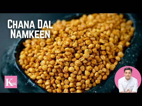 Chana Dal Namkeen | Namkeen Recipe | Homemade Snacks recipe | Diwali Recipe | Chef Kunal Kapur
