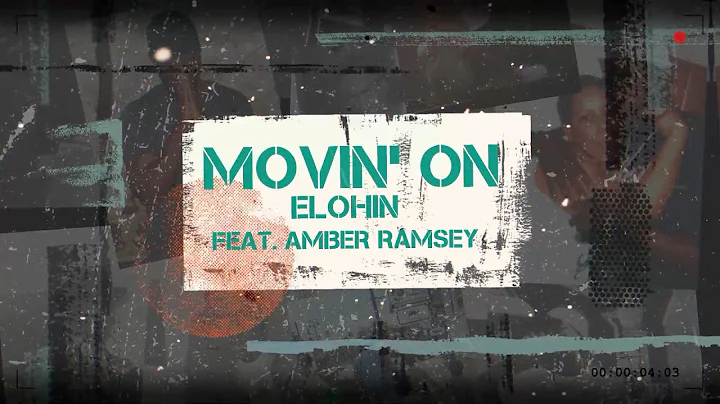ELOHIN - Movin' On (Lyric Video) Ft. Amber Ramsey
