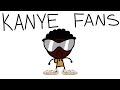 Kanye Fans Be Like