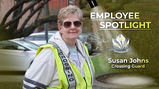 Employee Spotlight | Susan Johns | Crossing Guard