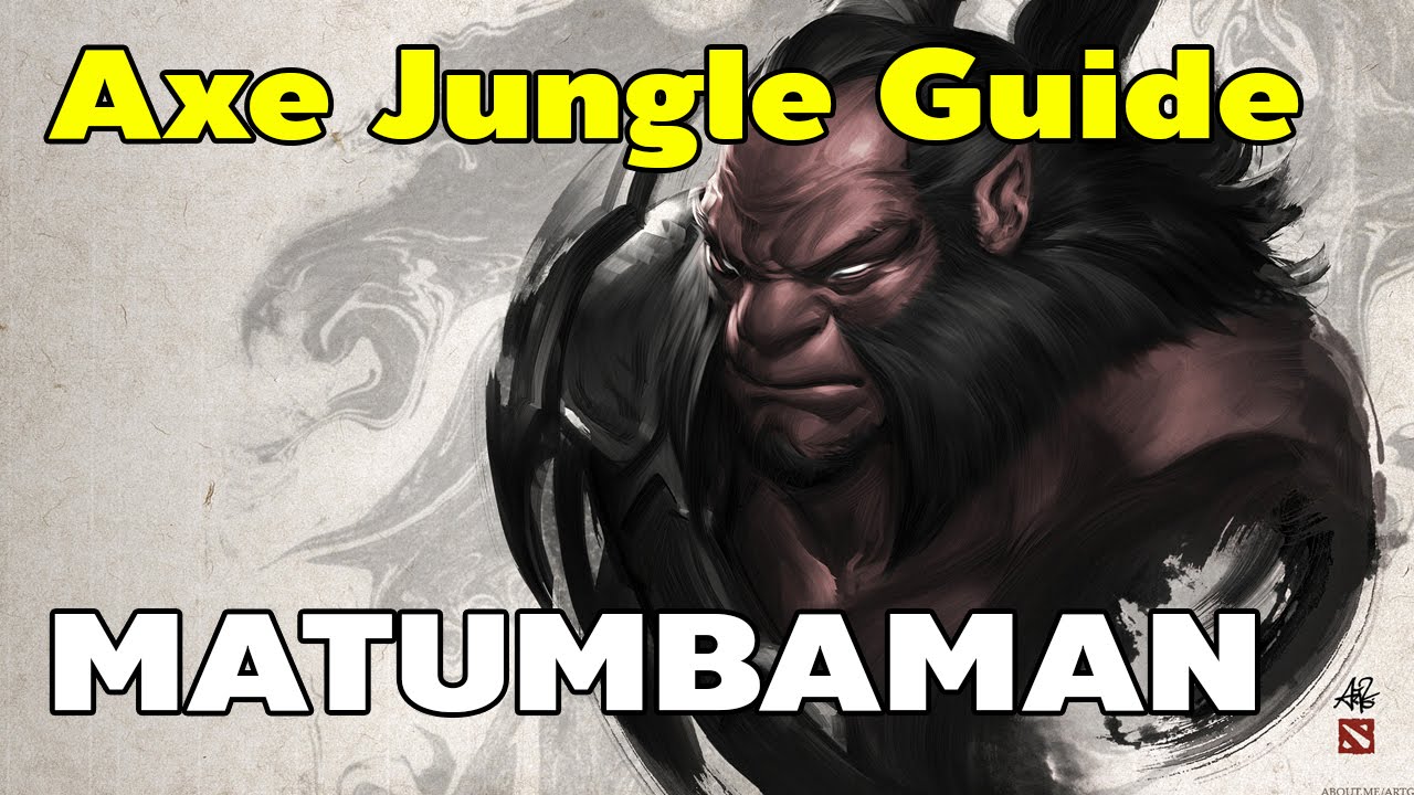 Axe Jungle Guide 6.78c! by MATUMBAMAN