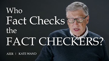 Who Fact Checks the Fact Checkers? | Kate Wand