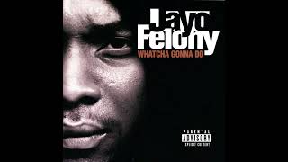 Jayo Felony - Whatcha Gonna Do (1998) - YouTube