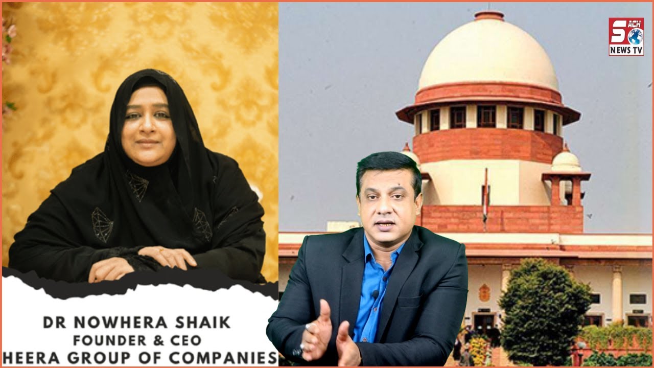 Heera Group Ko Mili Supreme Court Se Badi Rahat  SFIO Ko Di 3 Mahine Ki Deadline  SACH NEWS 