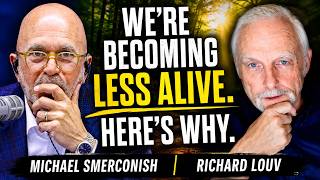 We’re Becoming Less Alive. Here’s Why. Richard Louv on Nature, Screens, AI & Human Connection