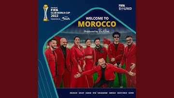 Welcome to Morocco (feat. Asma Lmnawar, Rym, Aminux, Nouaman Belaiachi, Zouhair Bahaoui, Dizzy...