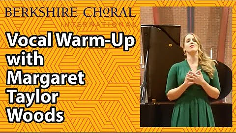 Vocal Warm-Up with Margaret Taylor Woods