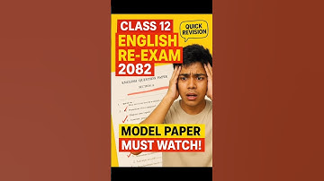 Class 12th English Re-Exam Model Question Paper 2082 🔥 | Quick Revision Must Watch