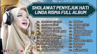 SHOLAWAT PENYEJUK HATI ll LINDA RISMA - SHOHIBUS SYAFAAH, SHOLAWAT JIBRIL ll FULL ALBUM 2023