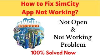 How to Fix SimCity App Not Working Problem Android & Ios - Not Open Problem Solved | AllTechapple