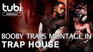 TRAP HOUSE Booby Traps Montage (Music Video)