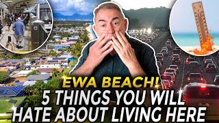 The Truth About Ewa Beach: 5 Things to Know Before You Move