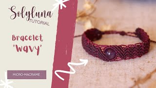 DIY: Wavy macrame bracelet in micro macrame
