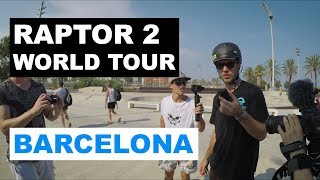 BARCELONA | Enertion Raptor 2 World Tour 2018