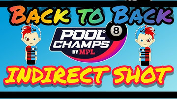How To Play #PoolChampsByMpl || Back to Back Indirect Shot || In Mpl Pool Champs ||  😎😎