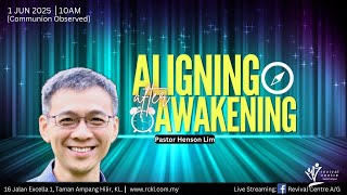 Aligning After Awakening - Pastor Henson